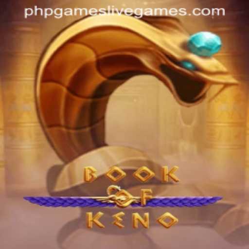 Discover the Exciting World of BookOfKeno: A PHPGames Delight
