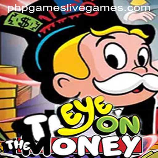 EyeOnTheMoney: An Immersive Experience in Strategy and Fun - A PHPGames Exclusive