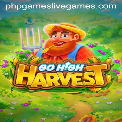 Explore the Enchanting World of GoHighHarvest: A New Frontier in PHP Games