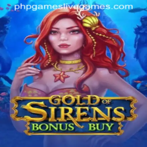 Exploring the Enchanting World of GoldofSirensBonusBuy: A Dive into the Latest PHP Game