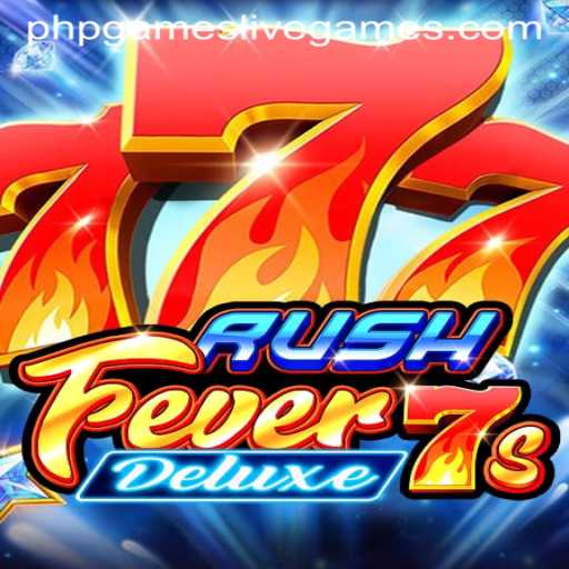 Unveiling RushFever7sDeluxe: The Latest Sensation in Phpgames